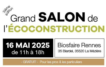 Grand salon de l'écoconstruction : 3e édition