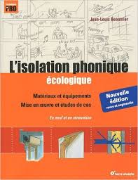 L'ISOLATION PHONIQUE ECOLOGIQUE